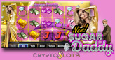 CryptoSlots Crypto-only Casino Giving Players up to $440 Cash Gift  to Play on Decadent New Sugar Daddy Slot Game