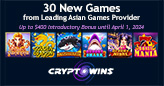 CryptoWins Adds 30 New Games from Leading Asian Games Developer, Offering 30% Bonus on Cryptocurrency Deposits