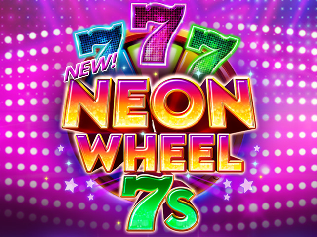 Spin Bonus Wheel to Win Instant Prizes in New Neon Wheel 7s