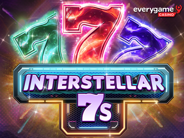 Everygame Casino Giving 50 Free Spins on New Interstellar 7s, an  Out-of-This-World Three-Reel with a Bonus Wheel and Multiplying Wilds