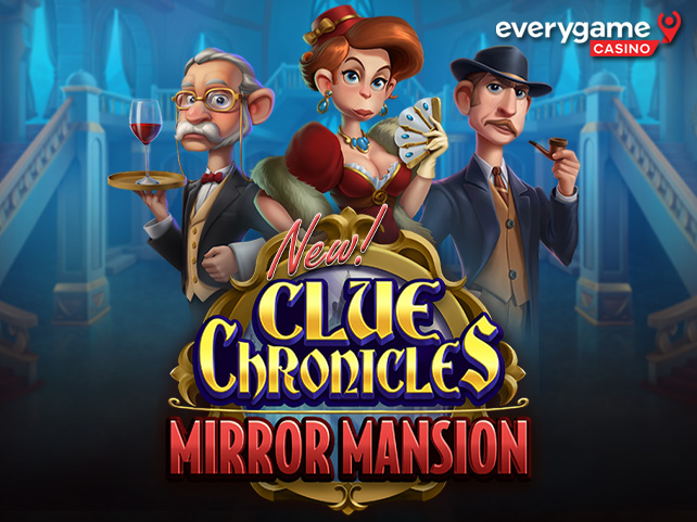 Everygame Casino is Giving 50 Free Spins on New Clue Chronicles: Mirror Mansion, a Murder Mystery with a Reel Copy Feature