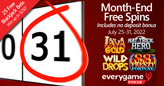 Wrap Up July with Free Spins & Free Blackjack Bets