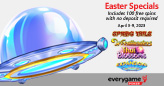 Everygame Poker Easter Specials Include 100 Free Spins  on New “Expansion” with no Deposit Required Up to $500 Blackjack Jackpot prizes awarded until April 9th
