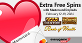Everygame Poker is Giving Free Spins on Some of Its Players’ Favorite Slots and 30 Extra Free Spins to Those That Deposit with Mastercard