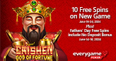 Everygame Poker Giving 10 Free Spins on New Caishen God of Fortune and Father’s Day Free Spins that include a No Deposit Bonus