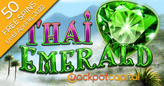 Take 50 Free Spins on the Exotic New Thai Emerald, Coming Soon 