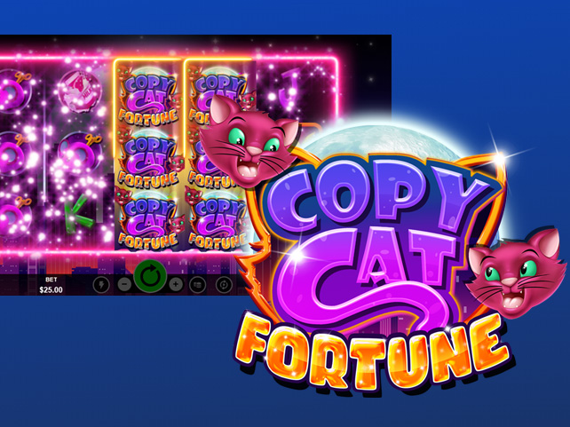 Take 50 Free Spins on the New Copy Cat Fortune Coming Soon
