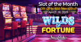 Juicy Stakes Players Can Get up to 100 Free Spins on the New Wilds of Fortune, April’s Slot of the Month  New Triple Cash or Crash coming April 6th