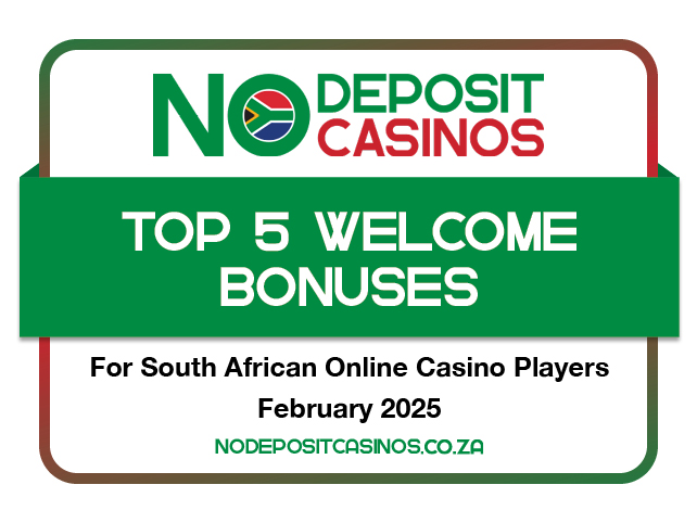 The Top 5 Welcome Bonuses South African Online Casino Players Can Look Forward to in February 2025