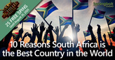 Braai, Beaches, Big 5 and Football -- Why South Africa is the Best Country in the World