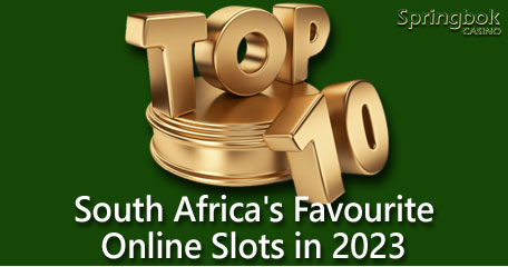 Springbok Casino Names South Africa’s Top 10 Slots of 2023