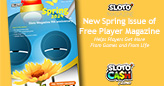 Sloto’Cash Casino’s Spring Player Magazine Articles Help Players Get More From Its Games and Their Lives