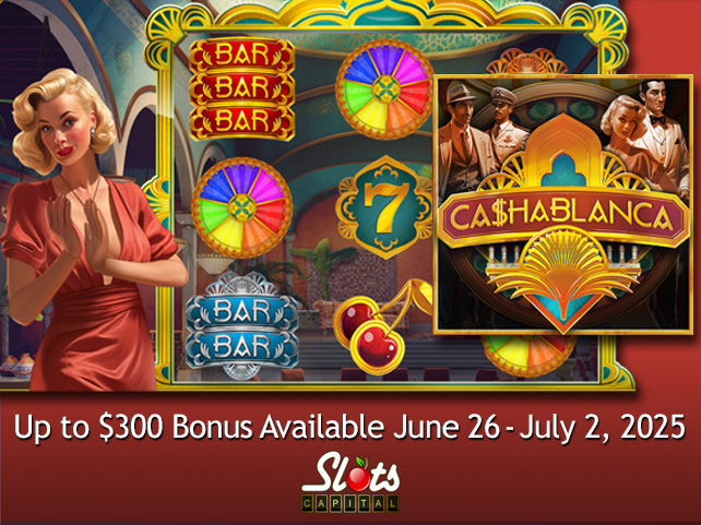 SlotsCapital.lv Invites Players to a Glamorous 1940s Casino Adventure with Exclusive Ca$hablanca Deposit Bonus of 150%