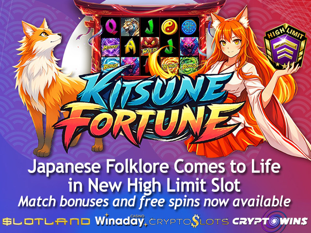 Japanese Fantasy Folklore Comes to Life in Slotland Entertainment’s New ‘Kitsune Fortune High Limit’ Slot