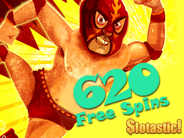 Grab 620 Free Spins on Lucha Libre slot at Slotastic