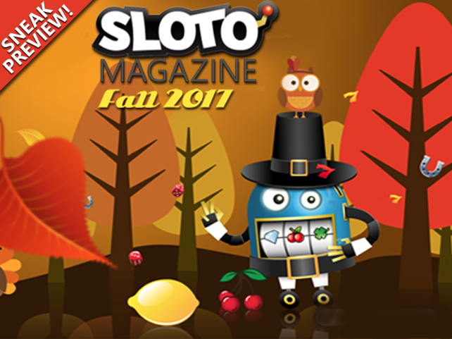 Autumn issue of Sloto Magazine on its way